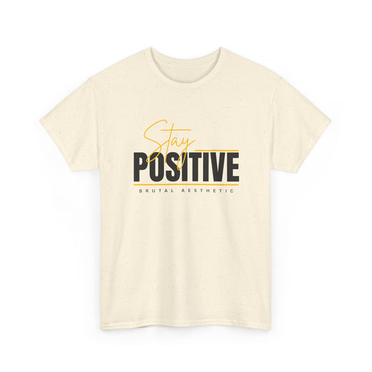 Stay Positive - Natural