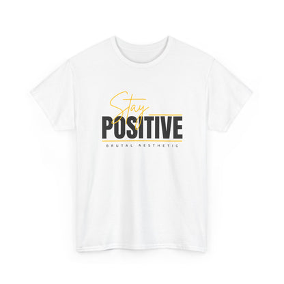 Stay Positive - White