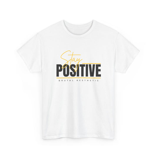 Stay Positive - White