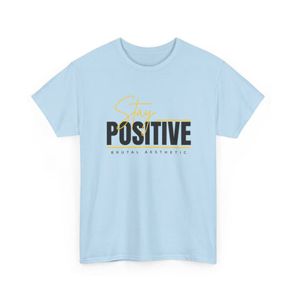 Stay Positive - Light Blue